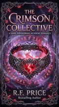 The Crimson Collective: A Reverse Harem Vampire Romantasy: An Epic Fantasy Romance Book 1 of the Crimson Collective Series by R.F. Price