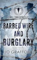 Barbed Wire and Burglary: Small Town Secrets (Cowboy Brand of Justice #7) by Jo Grafford