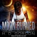 Moon Burned (The Wolf Wars #1) by H.D. Gordon