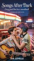 Songs After Dark: Every great love has a soundtrack. by Eva Lovelle