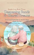 Deepening Bonds & Shared Dreams: His & Hers by Grace Stone