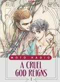 A cruel god reigns, Vol. 1 (残酷な神が支配する (小学館文庫全10巻) #1) by Moto Hagio
