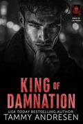 King of Damnation: Dark, Steamy, Billionaire Romance (Kings of Las Vegas #5) by Tammy Andresen
