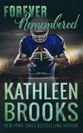 Forever Remembered (Forever Bluegrass #25) by Kathleen Brooks