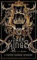 Dark Kings: A Fantasy Romance Anthology by Chelsey J. León