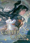 Copper Coins: Tong Qian Kan Shi (Novel) Vol. 3 (Copper Coins: Tong Qian Kan Shi (Novel) #3) by Mu Su Li