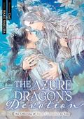 The Azure Dragon’s Devotion: An Offering of Three Centuries to You by Haru Sakura