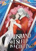 My Husband and I Sleep in a Coffin (Novel) Vol. 2 (My Husband and I Sleep in a Coffin (Novel) #2) by Wu Shui Bu Du