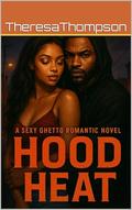 Hood Heat by Theresa Thompson