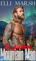 Mountain Man Brighton: a steamy, age gap, older woman, younger man one hour holiday romance short read (Elli Marsh Mountain Man Holiday #2) by Sydney Kay
