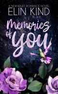 Memories of You: A Brother's Best Friend New Adult Romance (You #1) by Elin Kind