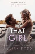 That Girl: Damon + Ainsley #2 (That Boy #10) by Jillian Dodd