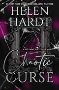 Chaotic Curse: Bellamy Brothers Eight by Helen Hardt