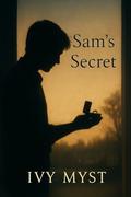 Sam's Secret (Willowbrook #2) by Ivy Myst