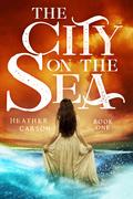 The City on the Sea by Heather Carson