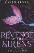 Revenge of the Sirens by Raven Storm
