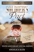 Soldier's Pact: 10th Anniversary Special Edition by Angelica Kate