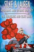 Silke & Lauren: Highways and Byways Box Set by D.J. Fronimos