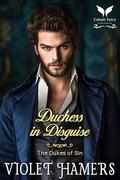 Duchess in Disguise: A Holiday Historical Regency Romance Novel (The Dukes of Sin #10) by Violet Hamers