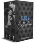 Club V Collection by Eva Haining