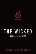 The Wicked by Rebecca Johnpee