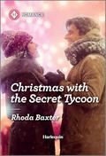 Christmas with the Secret Tycoon by Rhoda Baxter
