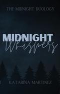 Midnight Whispers by Katarina Martinez
