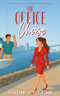 The Office Chase: A Billionaire Falls First Enemies-to-Lovers Rom-Com by Sadie Greene