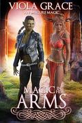 Magic in His Arms (An Obscure Magic #17) by Viola Grace