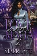 Love And The Mafia 2 by Starr Lyte