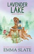 Lavender Lake (Saddles & Spurs #2) by Emma Slate