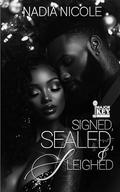 Signed, Sealed, & Sleighed: A Knight Empire Christmas Story by Nadia Nicole