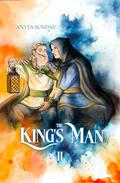 The King's Man: An MM Slow-Burn Romantasy by Anyta Sunday