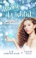 Wonky Wishlist (Hekse Coven #1) by Leslie Ayla