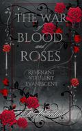 The War of Blood and Roses by R. Valentine
