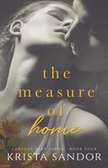 The Measure of Home by Krista Sandor