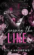 Crossing The Line: A Brother's Best Friend BDSM Romance by Lyla Andrews