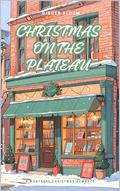 CHRISTMAS ON THE PLATEAU (A Montreal Christmas Romance #1) by Ginger Bloom
