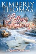 Letters in the Snow (A Yuletide Creek #5) by Kimberly Thomas