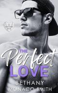 The Perfect Love (Ida Heartthrobs #1) by Bethany Monaco Smith