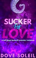 Sucker for Love (Hook Trilogy #2) by Dove Soleil