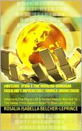 #WifeCode: Ayara & Erik Mudaliar-Rambaran-Fagerlund's Unpredictable Formula (Moonstruck): Volume 4: The Physics Of A Perfect Match: Married To The Game: From Balance Beam to Blue Line (Year #21) by Rosalia Isabella Belcher-LePrince