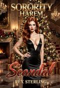 Scandal: A New Adult Sorority Harem Romance by Rex Sterling