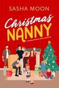 Christmas Nanny: A Holiday Reverse Harem Romance by Sasha Moon