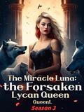 His Miracle Luna-the Forsaken Lycan Queen Season 3 by IdeaInk Six Cats