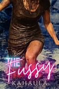 The Fussy by Kahaula