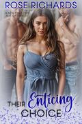 Their Enticing Choice by Rose Richards