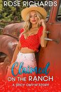 Claimed on the Ranch (Romantic Age Gap Quickies #12) by Rose Richards