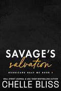 Savage's Salvation (Hurricane Heat MC #3) by Chelle Bliss