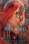 A Cursed Heart by Jax Stuart